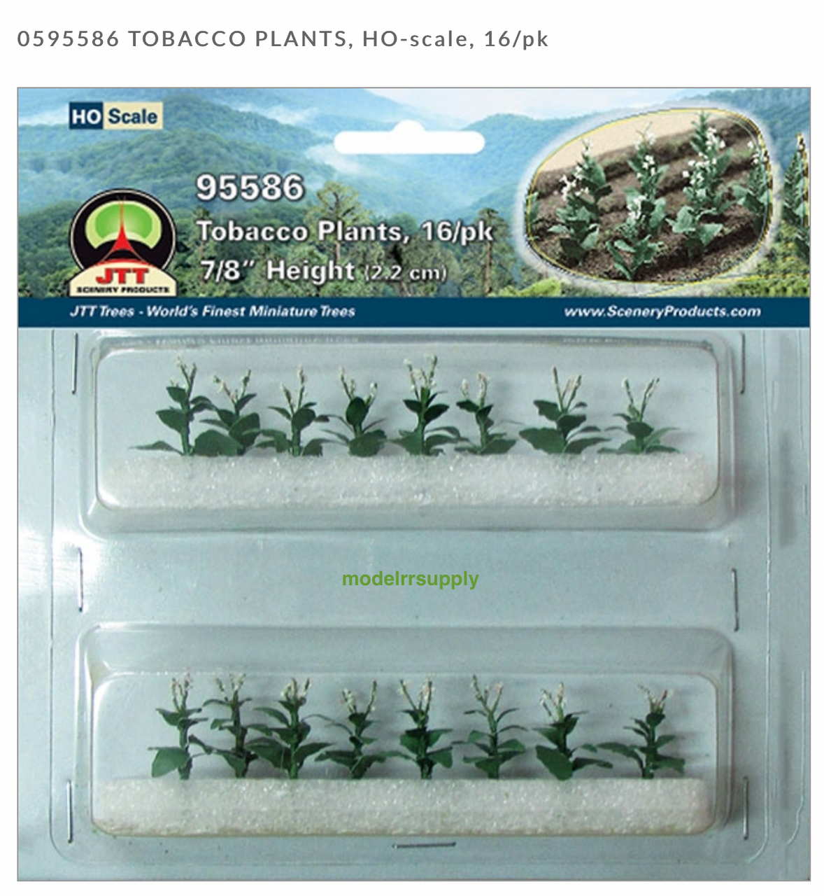 JTT Scenery 95586 HO ~ Tobacco Plants ~ 7/8" Tall ~ 16/pk